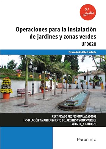 Stock image for OPERACIONES PARA LA INSTALACIN DE JARDINES Y ZONAS VERDES. for sale by KALAMO LIBROS, S.L.