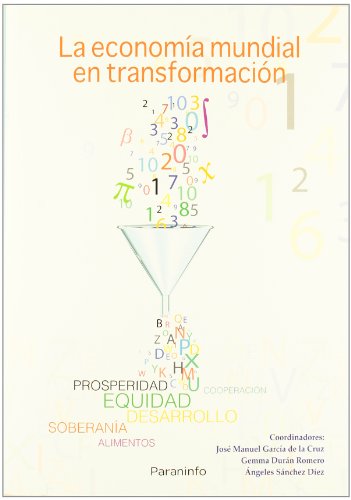 Imagen de archivo de La economa mundial en transformacin a la venta por MARCIAL PONS LIBRERO