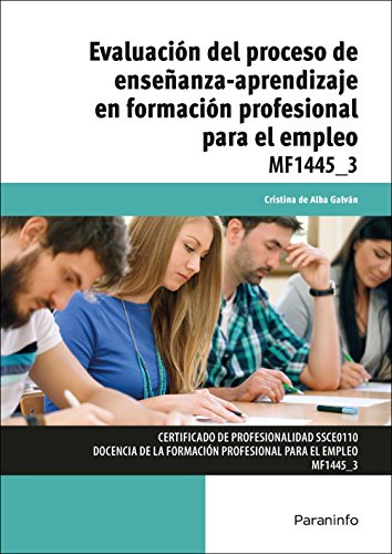 Imagen de archivo de EVALUACION DEL PROCESO DE ENSEANZA-APRENDIZAJE EN FORMACION PROFESIONAL PARA EL EMPLEO a la venta por KALAMO LIBROS, S.L.