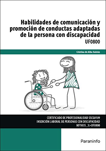 Beispielbild fr HABILIDADES DE COMUNICACION Y PROMOCION DE CONDUCTAS ADAPTADAS DE LA PERSONA CON DISCAPACIDAD zum Verkauf von KALAMO LIBROS, S.L.