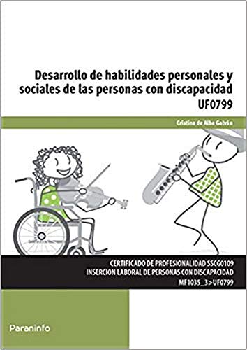 Imagen de archivo de DESARROLLO DE HABILIDADES PERSONALES Y SOCIALES DE LAS PERSONAS CON DISCAPACIDAD a la venta por KALAMO LIBROS, S.L.