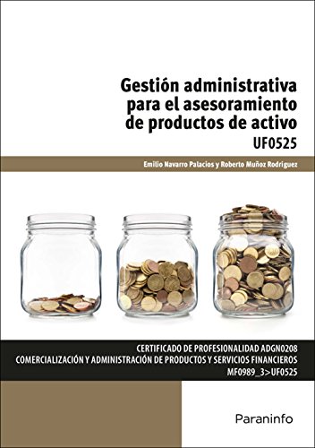 Stock image for GESTION ADMINISTRATIVA PARA EL ASESORAMIENTO DE PRODUCTOS DE ACTIVO for sale by KALAMO LIBROS, S.L.