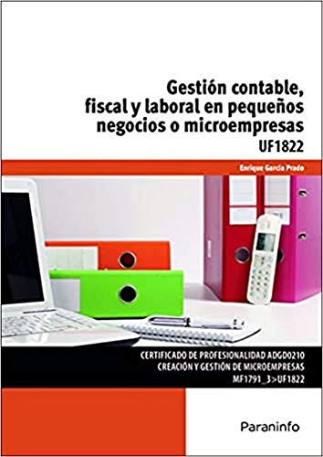 Stock image for GESTION CONTABLE, FISCAL Y LABORAL EN PEQUEOS NEGOCIOS O MICROEMPRESAS for sale by KALAMO LIBROS, S.L.