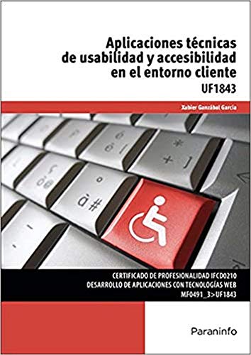9788428397810: Aplicaciones tcnicas de usabilidad y accesibilidad en el entorno cliente (SIN COLECCION)