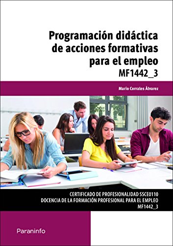 Stock image for PROGRAMACION DIDACTICA DE ACCIONES FORMATIVAS PARA EL EMPLEO for sale by KALAMO LIBROS, S.L.