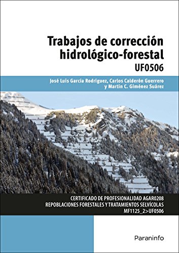 Stock image for TRABAJOS DE CORRECCIN HIDROLGICO-FORESTAL for sale by KALAMO LIBROS, S.L.