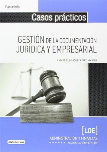 Stock image for GESTION DE LA DOCUMENTACION JURIDICA Y EMPRESARIAL: CASOS PRACTICOS for sale by KALAMO LIBROS, S.L.