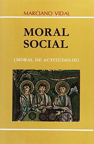 Stock image for Moral social (Moral de Actitudes-III) for sale by Librera 7 Colores