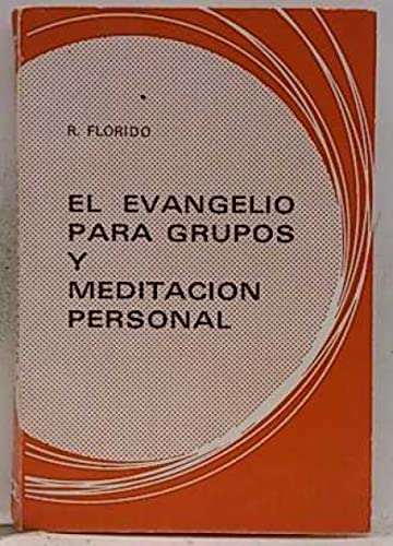 Imagen de archivo de El Evangelio para grupos y meditaci n personal (4. ed.) a la venta por Iridium_Books