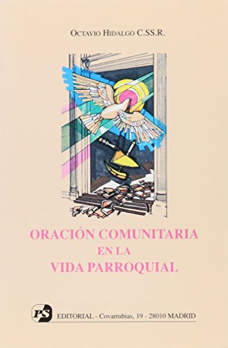 Imagen de archivo de Oracin comunitaria en la vida parroquial: encuentros de oracin para todo el ao a la venta por AG Library