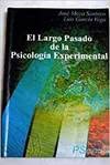 Beispielbild fr El largo pasado de la psicologa experimental zum Verkauf von AG Library