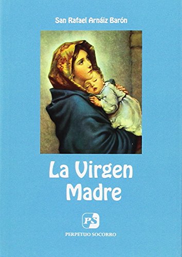 Imagen de archivo de La Virgen Madre (4. ed.) a la venta por AG Library