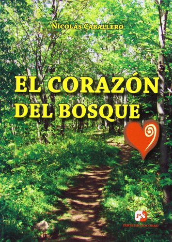 9788428407496: El corazn del bosque