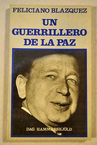 Imagen de archivo de Guerrillero de la paz, un BLAZQUEZ, FELICIANO a la venta por VANLIBER