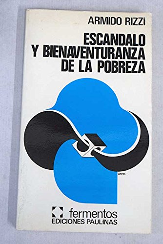 Stock image for Escndalo y Bienaventuranza de la pobreza for sale by Librera Prez Galds