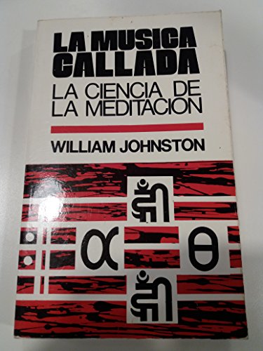 Stock image for La Musica Callada: La Ciencia De La Meditacion for sale by Iridium_Books