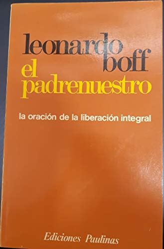 9788428508797: El Padrenuestro : la oracin de la liberacin integral