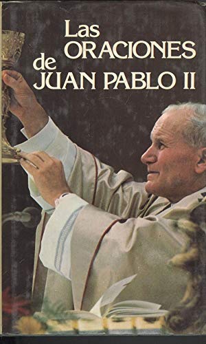 Beispielbild fr Oraciones de Juan Pablo Ii, las zum Verkauf von Hamelyn