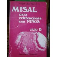 Imagen de archivo de Misal para celebraciones con nios ciclo B a la venta por Tik Books ME