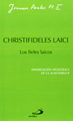 Beispielbild fr Christifideles Laici: los Fieles Laicos: Exhortacin Apostlica de Juan Pablo Ii zum Verkauf von Hamelyn