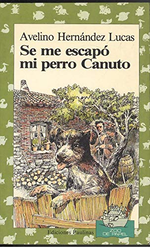 Imagen de archivo de Se Me Escapo Mi Perro Zoo Papel a la venta por Hamelyn