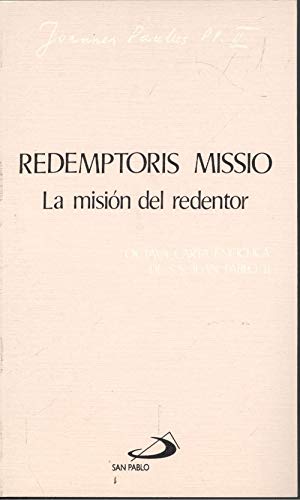 9788428513685: REDEMPTORIS MISSIO - LA MISION DEL REDENTOR