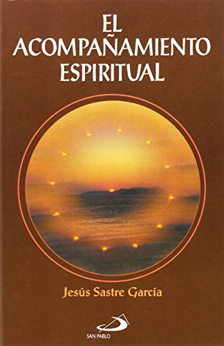 Beispielbild fr El Acompaamiento Espiritual. zum Verkauf von Hamelyn