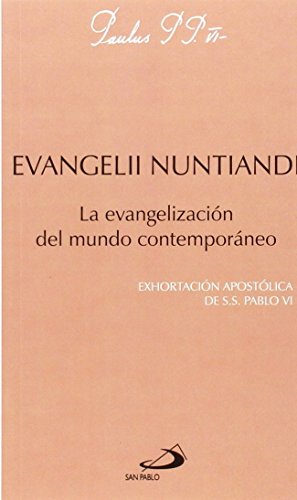 Stock image for Evangelii nuntiandi : la evangelizaci n del mundo contemporáneo for sale by WorldofBooks