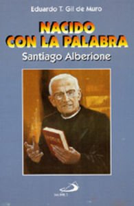 Stock image for Nacido con la Palabra: Santiago Alberione for sale by Hamelyn