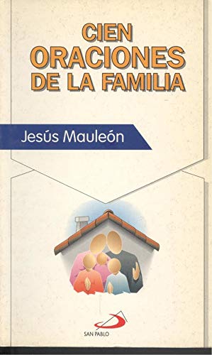 Imagen de archivo de Cien Oraciones de la Familia a la venta por Hamelyn