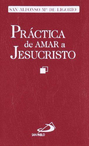 Imagen de archivo de Prctica de amar a Jesucristo a la venta por medimops