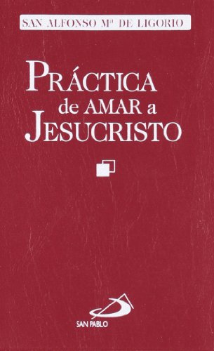 Stock image for Prctica de amar a Jesucristo for sale by medimops