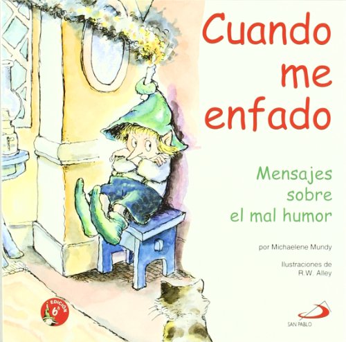 Imagen de archivo de Cuando me enfado: Mensajes sobre el mal humor a la venta por ThriftBooks-Atlanta