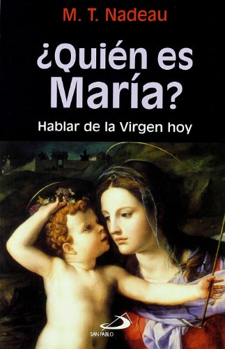 Beispielbild fr quin Es Maria?: Hablar de la Virgen Hoy zum Verkauf von Hamelyn