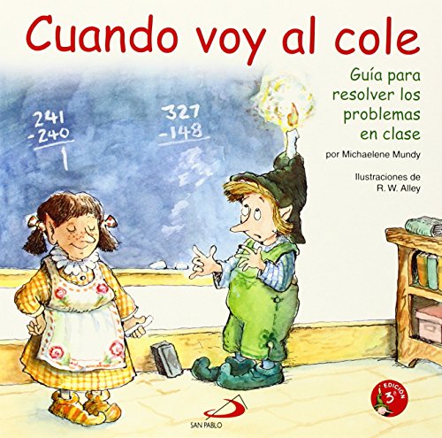 Beispielbild fr Cuando voy al cole: Gua para resolver los problemas en clase (Duendelibros para nios) zum Verkauf von medimops