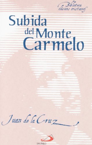 Beispielbild fr Subida del monte Carmelo (Biblioteca de clsicos cristianos, Band 4) zum Verkauf von medimops