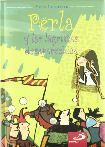Beispielbild fr Perla y las Lgrimas Desaparecidas zum Verkauf von Hamelyn