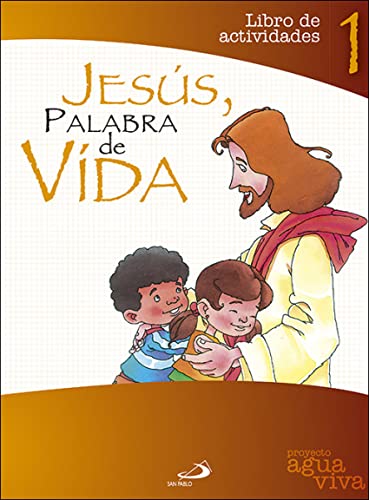 Stock image for JESS, PALABRA DE VIDA. LIBRO DE ACTIVIDADES PROYECTO AGUA VIVA for sale by Zilis Select Books