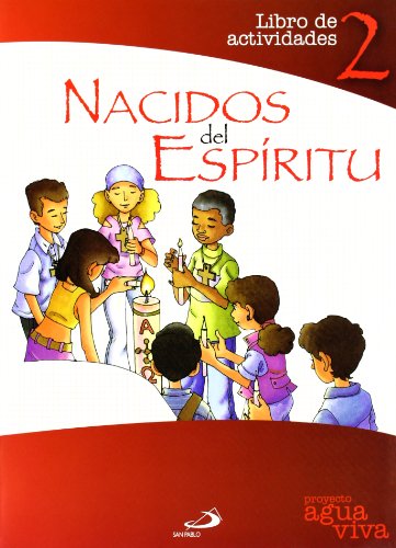 Stock image for NACIDOS DEL ESPRITU. LIBRO DE ACTIVIDADES 2 for sale by Librerias Prometeo y Proteo