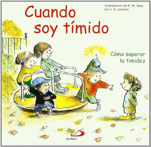 Beispielbild fr Cuando soy tmido: Cmo superar la timidez (Duendelibros para nios) zum Verkauf von Grupo Letras