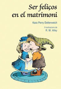 Imagen de archivo de SER FELIOS EN EL MATRIMONI a la venta por Zilis Select Books