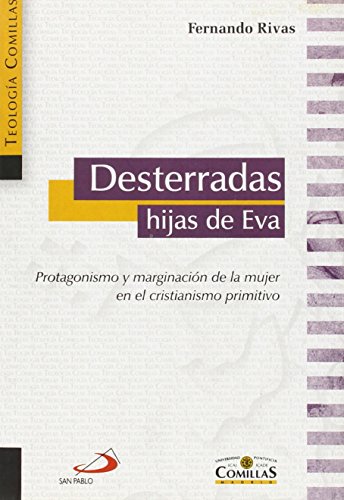 Stock image for Desterradas hijas de Eva Rivas Rebaque, Fernando for sale by Iridium_Books