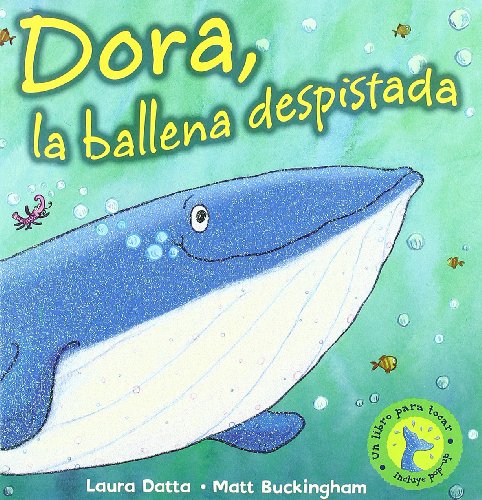 Beispielbild fr DORA LA BALLENA DESPISTADA zum Verkauf von Iridium_Books