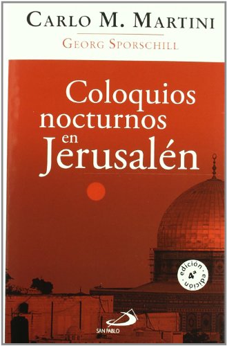 Beispielbild fr Coloquios nocturnos en Jerusaln. Sobre el riesgo de la fe. (Traducido de Alemn por Roberto Heraldo Bernet. Ttulo original: Jerusalmer Nachtgesprche). zum Verkauf von La Librera, Iberoamerikan. Buchhandlung