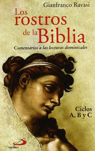 Imagen de archivo de Los Rostros De La Biblia: Comentarios A Las Lecturas Dominicales. Ciclos A-b-c (caminos) a la venta por RecicLibros