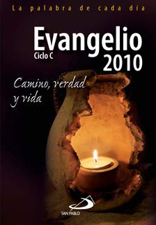 Stock image for Evangelio 2010 Ciclo C. Camino, verdad y vida . for sale by Librera Astarloa
