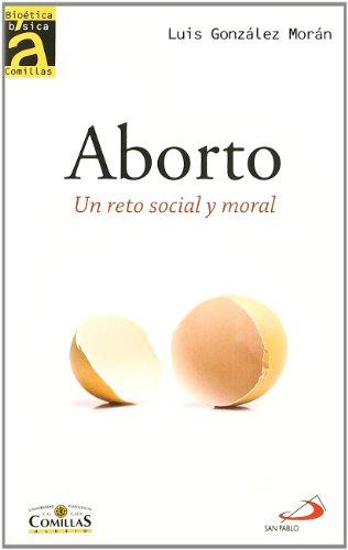 Imagen de archivo de Aborto: Un Reto Social y Moral a la venta por Hamelyn