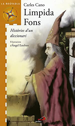 Beispielbild fr Limpida Fons: Histries d'un diccionari (La brjula - serie naranja, Band 2) zum Verkauf von medimops