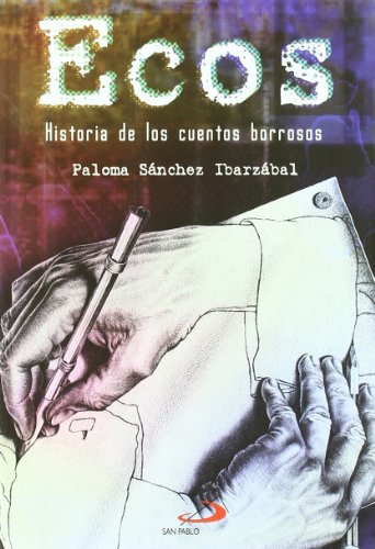 Beispielbild fr Ecos: Historia de los Cuentos Borrosos zum Verkauf von Hamelyn