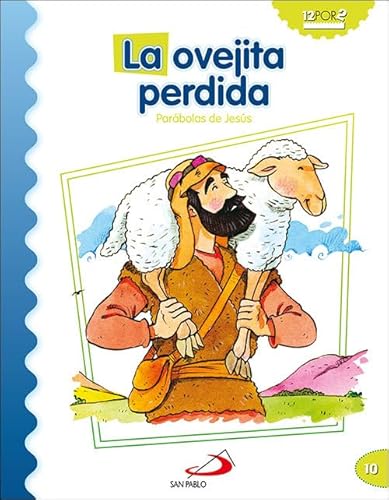 Beispielbild fr La ovejita perdida: Parbolas de Jess (Mis primeros libros, Band 10) zum Verkauf von medimops